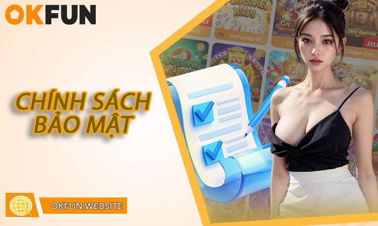 Chính Sách Bảo Mật