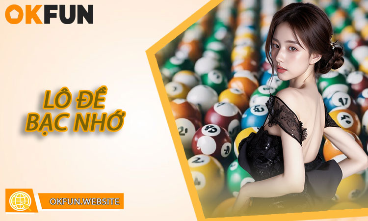 Lô đề bạc nhớ